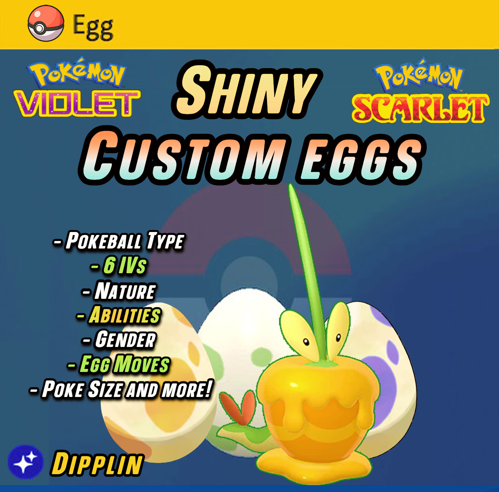 DIPPLIN ✨ SHINY 6IV EGG • Custom ✨ Pokemon Scarlet and Violet – Hatches at lv1