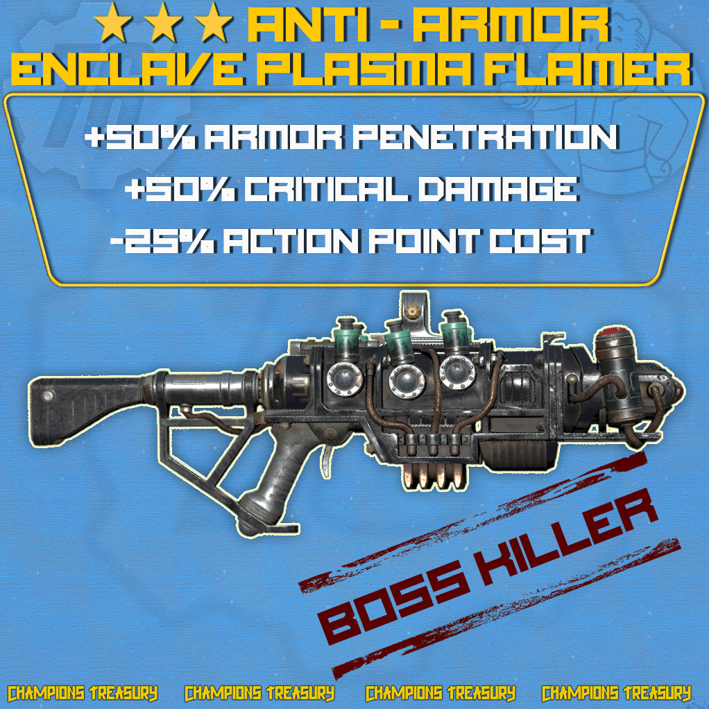 FALLOUT 76 PC ANTI-ARMOR +50% CRIT DMG -35% AP COST ENCLAVE PLASMA FLAMER BARREL