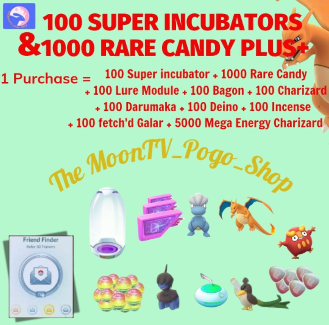 100 SUPER INCUBATOR & 1000 RARE CANDY PLUS(+) – Friend Finder Medal – FAST SALE